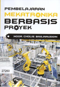 Pembelajaran Mekatronika Berbasis Proyek