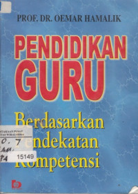 Pendidikan guru : berdasar pendekatan kompetensi