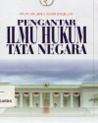 Pengantar Ilmu Hukum Tata Negara