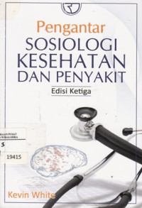 Pengantar Sosiologi Kesehatan & Penyakit