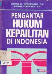 Pengantar hukum Kepailitan di Indonesia