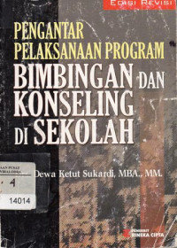 Pengantar pelaksanaan program bimbingan dan konseling di sekolah