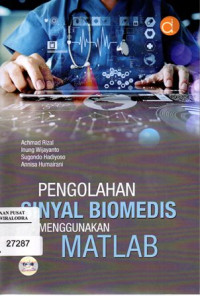 Penglolaan Sinyal Biomedis Menggunakan Matlab