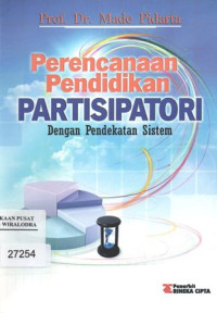 Perencanaan Pendidikan Partisipatori dengan Pendekatan Sistem