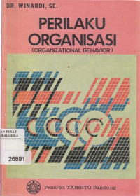 Perilaku Organisasi: (organization behavior)