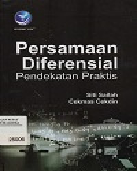 Persamaan Diferensial : Pendekatan Praktis