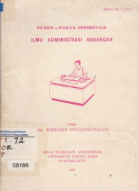 Pokok-Pokok Pengertian Ilmu Administrasi Keuangan