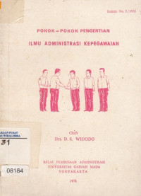 Pokok-pokok Pengertian Administrasi Ilmu Administrasi Kepegawaian