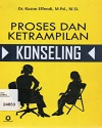 Proses Dan Keterampilan Konseling