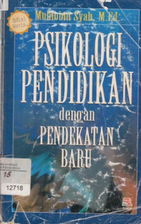 Psikologi pendidikan dengan pendekatan baru