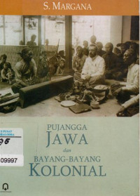 Pujangga Jawa Dan Bayang - Bayang Kolonial