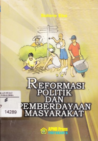 Reformasi Politik Dan Pemberdayaan Masyarakat