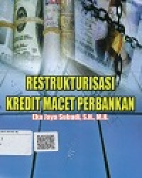 Restrukturisasi Kredit Macet Perbankan