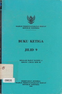 Risalah Rapat Komisi A Sidang Umum MPR RI