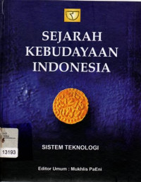 Sejarah Kebudayaan Indonesia Sistem Teknologi