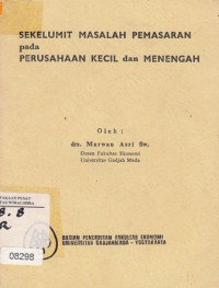 Sekelumit Masalah Pemasaran pada Perusahaan Kecil dan Menengah