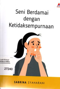 Seni Berdamai dengan Ketidaksempurnaan