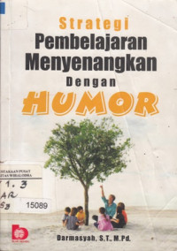 Strategi pembelajaran menyenangkan dengan humor