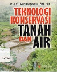 Teknologi Konservasi Tanah dan Air