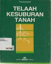 Telaah Kesuburan Tanah