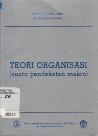 Teori organisasi: suatu pendekatan makro