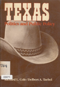 Texas : Politics and Public policy