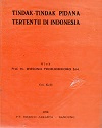 Tindak-Tindak Pidana Tertentu Di Indonesia