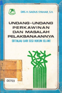 Undang-Undang Perkawinan dan Masalah Pelaksanaannya