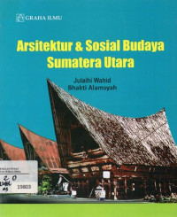 Arsitektur Dan Sosial Budaya Sumatra Utara