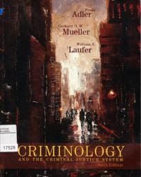 Criminology: And The Criminal Justice System Sixth Edition