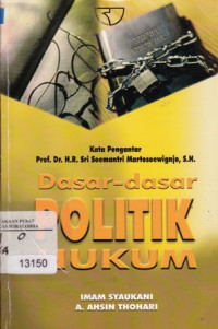 Dasar-Dasar Politik Hukum