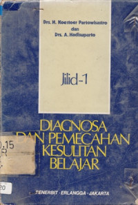 Diagnosa dan pemecahan kesulitan belajar