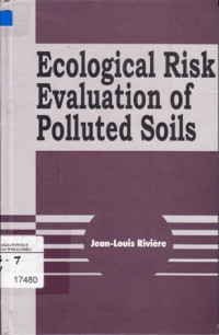 Ecological Risk Evaluation of Polluted Soils