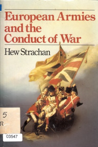 European Armies And The Conduct Of War