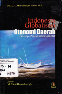 Indonesia Globalisasi Otonomi Daerah: Beberapa Pikiran Untuk Sumenep