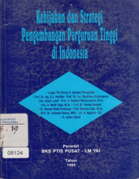 Kebijakan dan strategi pengembangan perguruan tinggi di Indonesia