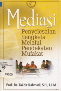 Mediasi: penyelesaian sengketa melalui pendekatan mufakat