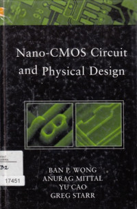 Nano-CMOS Circuit and Physical Design