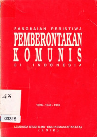 Pemberontakan Komunis Di Indonesia: Rangkasian Peristiwa