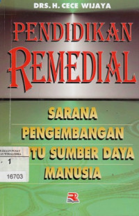 Pendidikan Remedial sarana pengembangan mutu sumber daya manusia