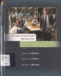 Organizational Behavior : Improving Pervormance and Comitmen in the Workplace