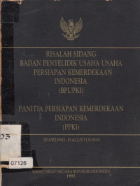 RIsalah Sidang Badan Penyelidikan Badan Usaha Usaha Persiapan Kemerdekaan Republik Indonesia (BPUPKI)