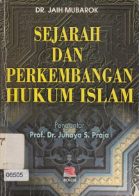 Sejarah Dan Perkembangan Hukum Islam