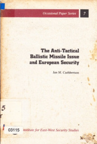 The Anti Tactical Ballistic Missile Issue And European Security